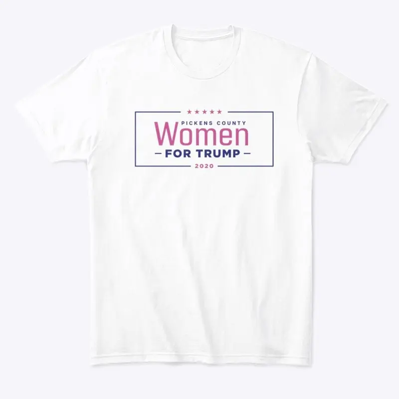 Pickens County GOP Women For Trump Tee